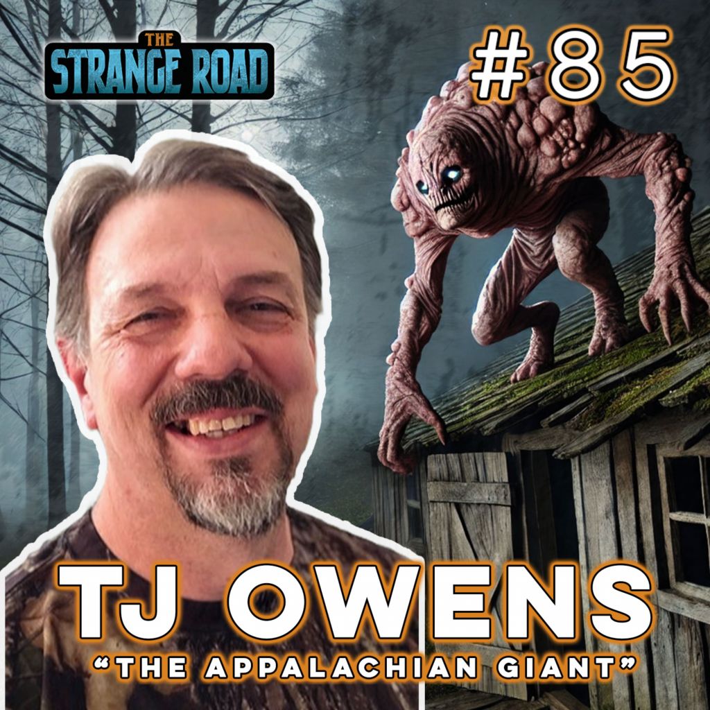 Bigfoot, Paranormal & UFO Encounters  - TJ Owens 